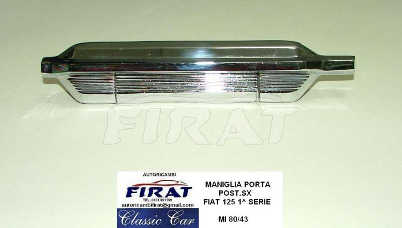 MANIGLIA PORTA FIAT 125 1 SERIE POST.SX
